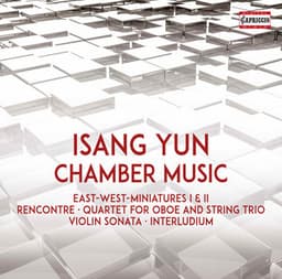 Isang Yun: Chamber Music - Isang Yun