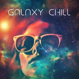 Galaxy Chill - Chill Out Galaxy