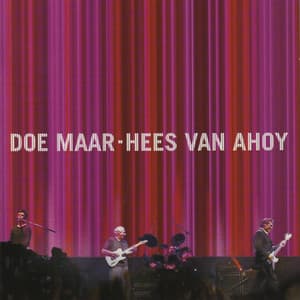 Hees Van Ahoy - Doe Maar