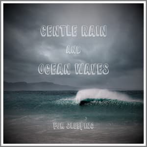 Gentle Rain and Ocean Waves for Sleeping - The Nature Soundscapes