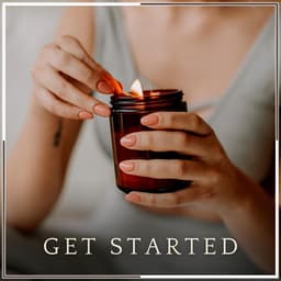 Get Started - Relaxation mentale