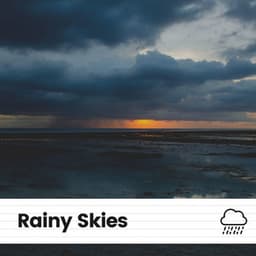 Rainy Skies - Relaxing Rain