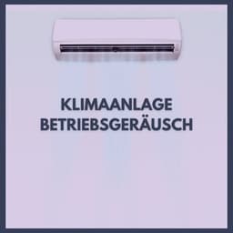 Klimaanlage Betriebsgeräusch - Weißes Rauschen HD