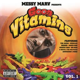 Messy Marv presents Goon Vitamins Vol.1 - Messy Marv