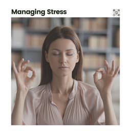 Managing Stress - Quiet Meditation Music