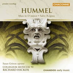 Hummel: Mass in D Minor & Salve Regina - Johann Nepomuk Hummel