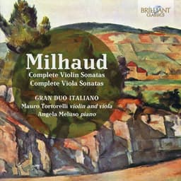 Milhaud: Complete Violin and Viola Sonatas - Darius Milhaud