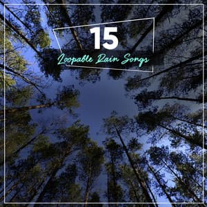 #15 Natural Rain Tracks to Drift Off & Sleep - Lullaby Rain