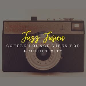 Jazz Fusion: Coffee Lounge Vibes for Productivity - Slow Relaxing Jazz