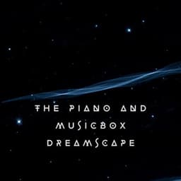 The Piano And Musicbox Dreamscape - Baby Mozart