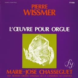 Wissmer : L'Œuvre pour orgue - Pierre Wissmer