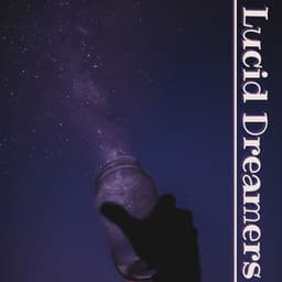 Lucid Dreamers: Instrumental Piano Music - Lucid Dream Doctor