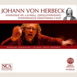 Herbeck: Symphonie Nr. 4 D-Moll Op. 20  Und Symphonische Variationen F-Dur - Johann von Herbeck