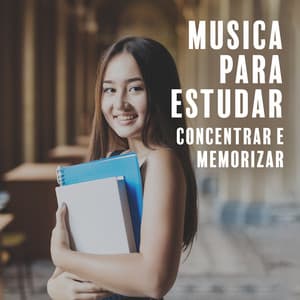 Musica para Estudar: Concentrar e Memorizar, Trabalhar - Relaxar Meditação Clube
