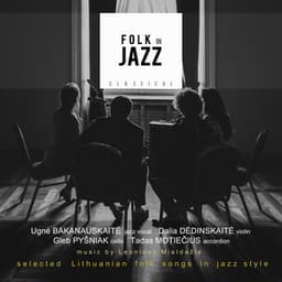 Folk In Jazz - Ugnė Bakanauskaitė