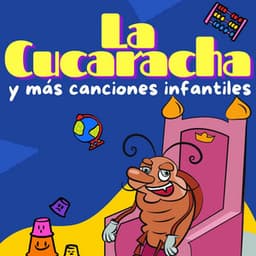 La Cucaracha - La Vaca Lola La Vaca Lola