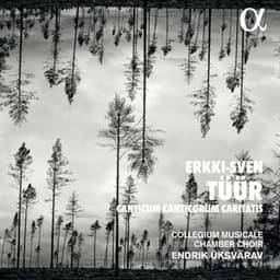 Tüür: Canticum Canticorum Caritatis - Erkki-Sven Tüür