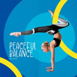 Peaceful Balance - Relaxcation