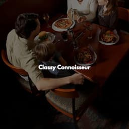 Classy Connoisseur - Soft Cafe Lounge