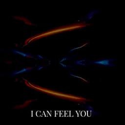 I CAN FEEL YOU - Epic Media Net
