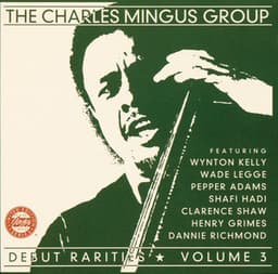 Debut Rarities, vol. 3 - Charles Mingus