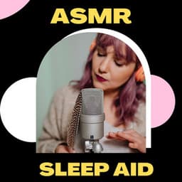 ASMR Sleep Aid - ASMR Sleep