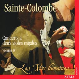 Sainte-Colombe: Concerts à 2 violes esgales - Monsieur de Sainte-Colombe