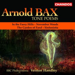 Bax: Tone Poems, Vol. 1 - Arnold Bax
