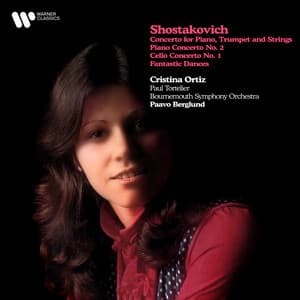Shostakovich: Concerto for Piano, Trumpet and Strings, Piano Concerto No. 2, Cello Concerto No. 1 & Fantastic Dances - Dmitri Shostakovich