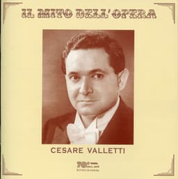 Il mito dell'opera: Cesare Valletti - Cesare Valletti