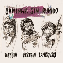 Caminar Sin Rumbo - Camila Nebbia