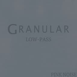 Low-Pass - Granular