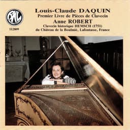 Louis-Claude Daquin: Premier Livre de Pièces de Clavecin - Louis-Claude Daquin