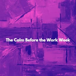 The Calm Before the Work Week - Background Jazz Music