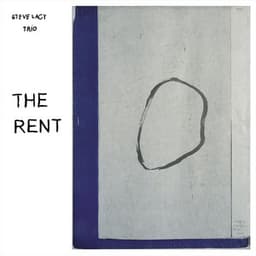 Steve Lacy Trio: The Rent - Steve Lacy