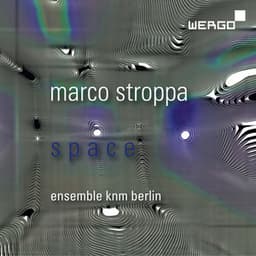 Marco Stroppa: Space - Marco Stroppa