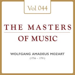 Wolfgang Amadeus Mozart: Masters of Music, Vol. 44 - Wolfgang Amadeus Mozart