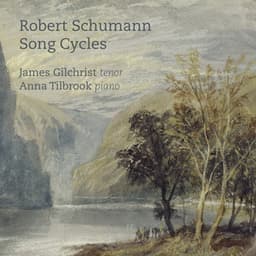 Schumann: Song Cycles - Robert Schumann