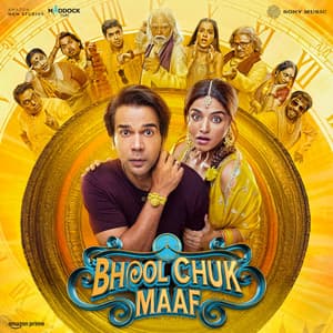 Bhool Chuk Maaf - Tanishk Bagchi