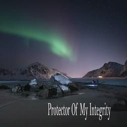 Protector Of My Integrity - Relaxing Music