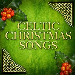 Celtic Christmas Songs - Celtic Irish Club