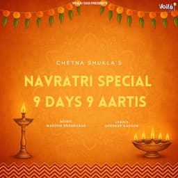 Navratri Special 9 Days 9 Aartis - Chetna Shukla