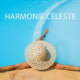 Harmonie Céleste - Detente Spa Musique Collection