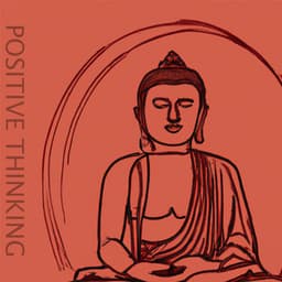 Positive Thinking - Meditation
