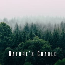 Nature's Cradle: Binaural Bliss for Restful Baby Naps - Baby Shusher