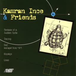 Kamran Ince and Friends - Kamran Ince