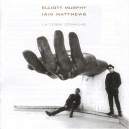 La Terre Commune - Elliott Murphy