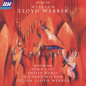 Lloyd Webber: Music of William Lloyd Webber - William Lloyd Webber