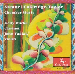 Coleridge-Taylor, S.: Clarinet Quintet in F Sharp Minor / 4 African Dances / Nonet in F Minor - Samuel Coleridge-Taylor