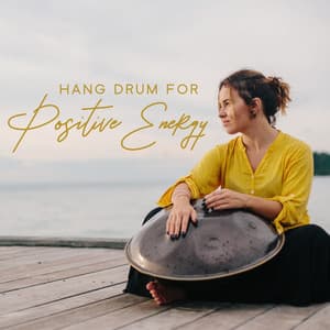 Hang Drum for Positive Energy - Feeling Good Club